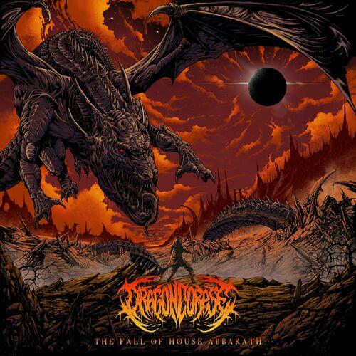 Dragoncorpse - The Fall Of House Abbarath (2024)