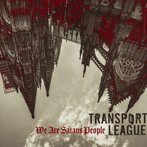 Transport League - We Are Satans People (2024) 320|FLAC