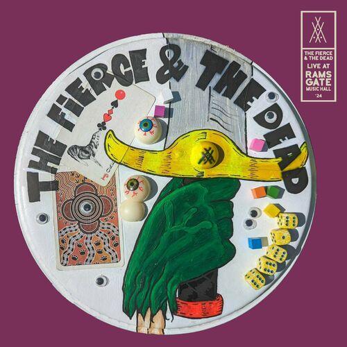 The Fierce and the Dead - Live At Ramsgate Music Hall ‘24 (2024)