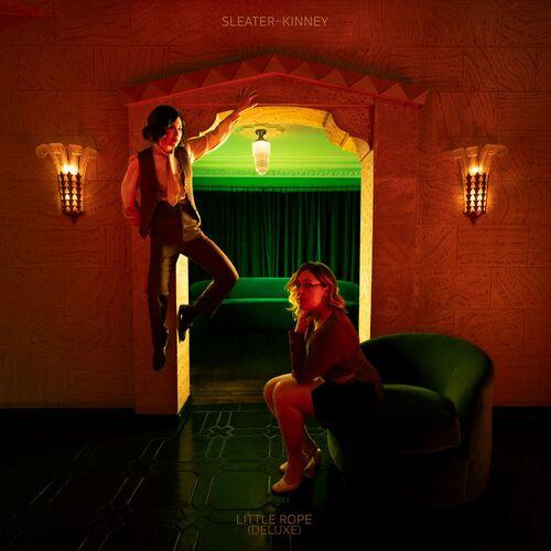 Sleater-Kinney - Little Rope (Deluxe) (2024)