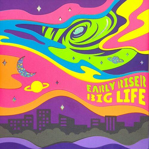 Early Riser - Big Life [EP] (2024) 320|FLAC