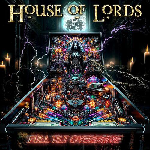 House Of Lords - Full Tilt Overdrive (2024) 320|FLAC|Hi-Res