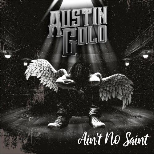 Austin Gold - Ain't No Saint (2024)