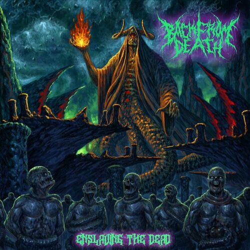 Back from Death - Enslaving The Dead (2024)