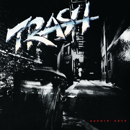 Trash - Burnin' Rock (2024 Bad Reputation Remaster) 320|FLAC [CD-Rip]