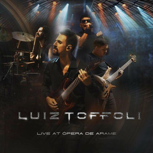 Luiz Toffoli - Live at Ópera de Arame (2024)