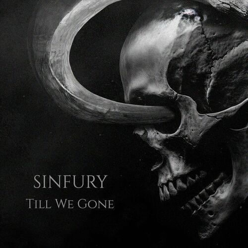 Sinfury - Till We Gone (2024)
