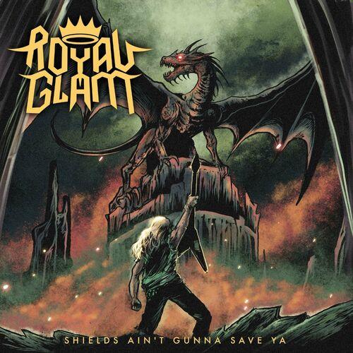 Royal Glam - Shields Ain't Gunna Save Ya (2024)