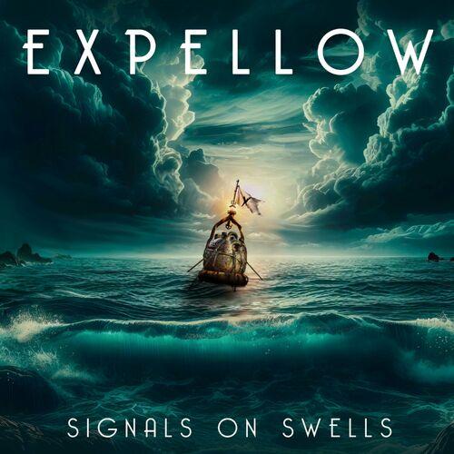 Expellow - Signals On Swells (2024)
