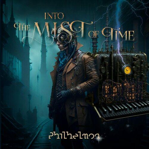 Philhelmon - Into the Mist of Time (2024) 320|FLAC