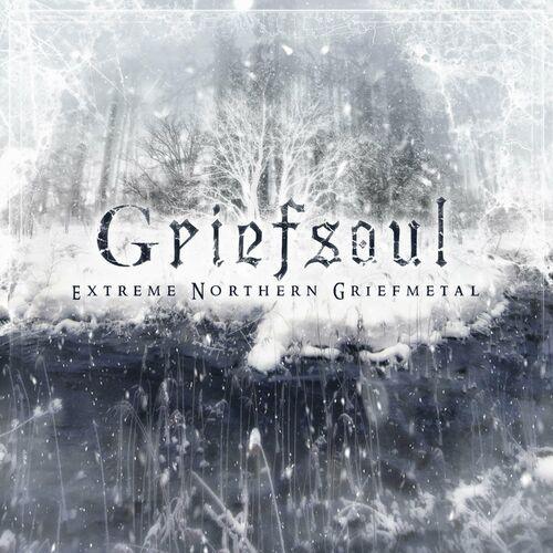 Griefsoul - Extreme Northern Griefmetal (2024) 320|FLAC