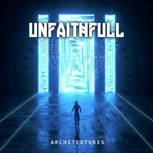Unfaithfull - Architextures (2024) 320|FLAC