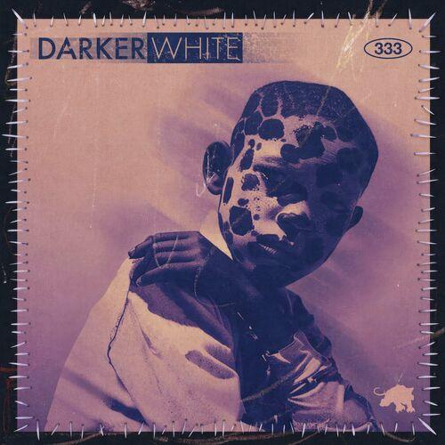 FEVER 333 - DARKER WHITE (2024) 320|FLAC