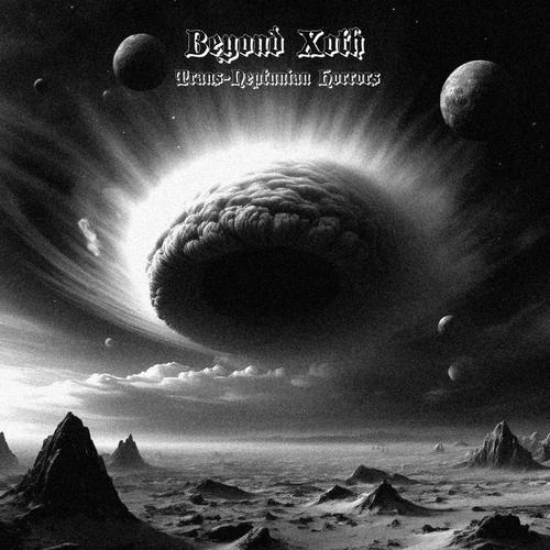 Beyond Xoth - Trans-Neptunian Horrors (2024)