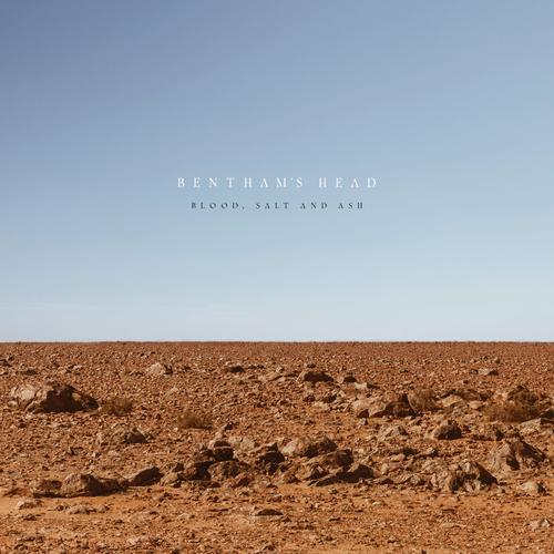 Bentham's Head - Blood, Salt and Ash (2024)