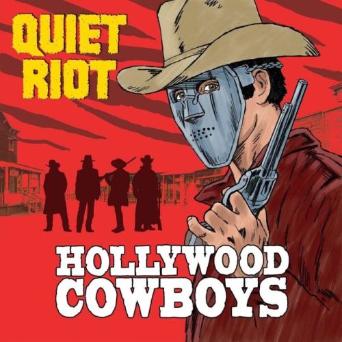 Quiet Riot - Ноllуwооd Соwbоуs (2019)