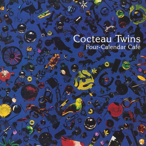 Cocteau Twins - Four-Calendar Café (Remastered 2024) (2007)