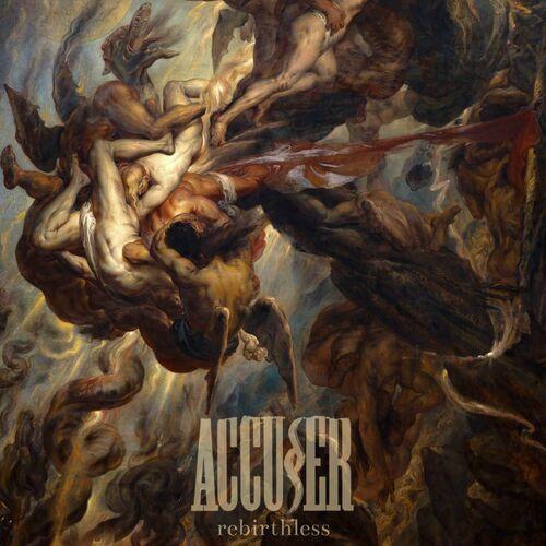 Accuser - Rebirthless (2024) 320|FLAC|CD Scans