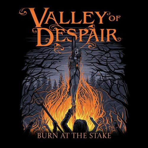 Valley of Despair - Burn At The Stake (2024) 320|FLAC