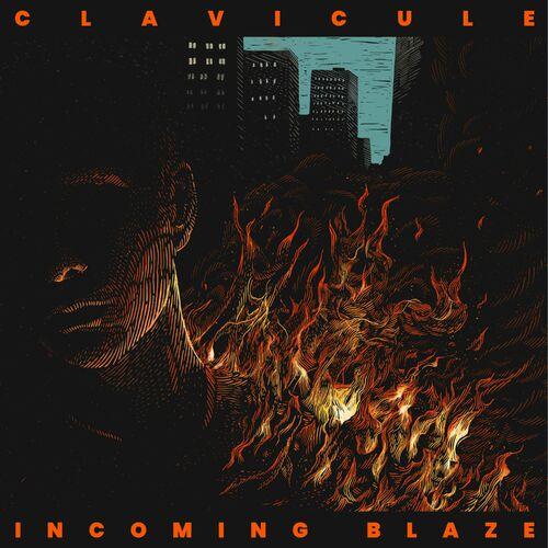 Clavicule - Incoming Blaze (2024) 320|FLAC