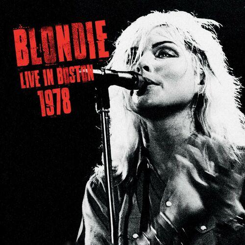 Blondie - Live In Boston 1978 (HQ Remastered) (2024)