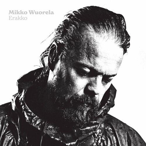 Mikko Wuorela - Erakko (2024)