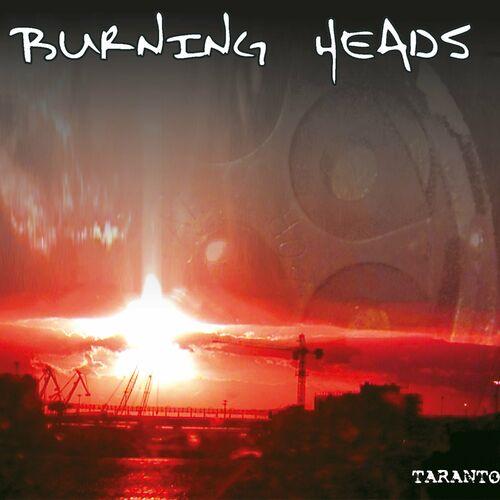 Burning Heads - Taranto (Remastered 2024) (2016) 320|FLAC