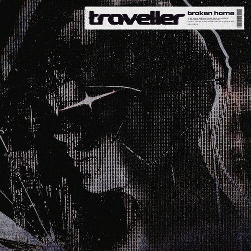 Traveller - Broken Home (2024) 320|FLAC
