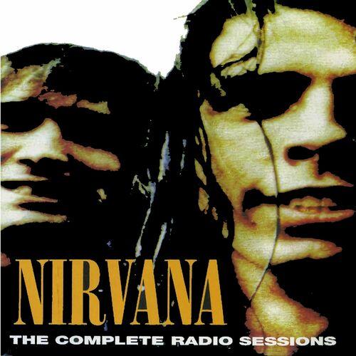 Nirvana - The Complete Radio Sessions (HQ Remastered) (2024)