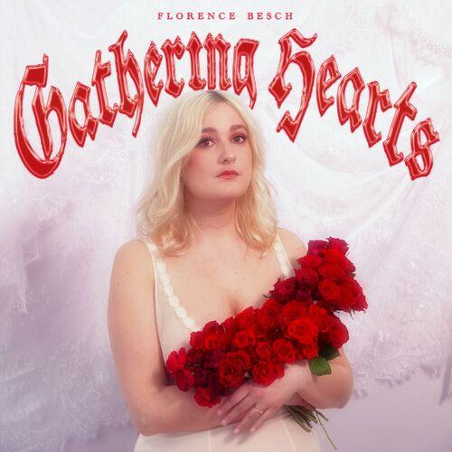 Florence Besch - Gathering Hearts (2024)