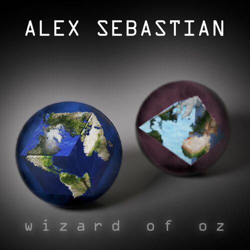 Alex Sebastian - Wizard of Oz (2024)