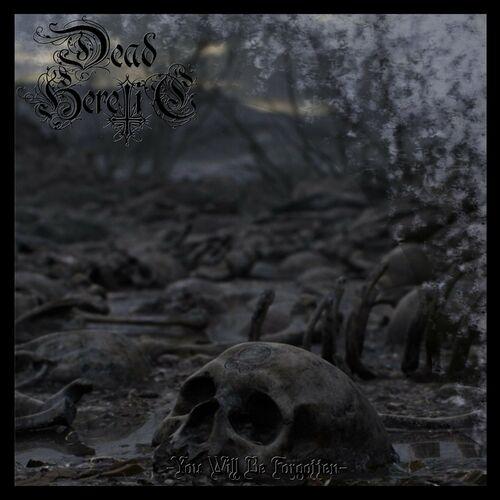 Dead Heretic - You Will Be Forgotten (2024)