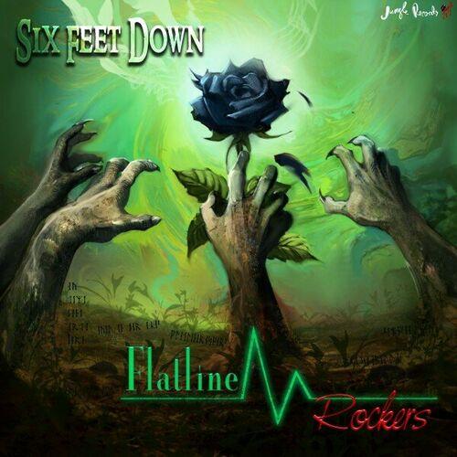 Flatline Rockers - Six Feet Down (2024)