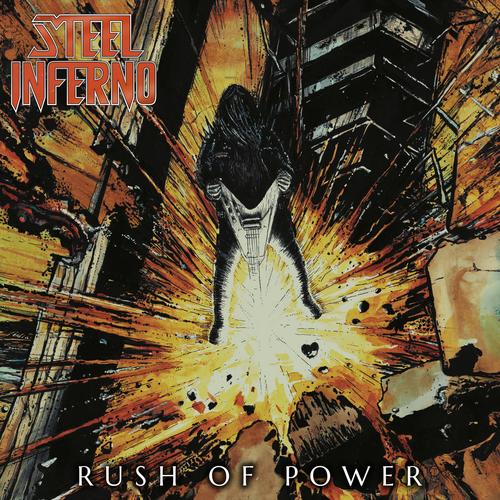 Steel Inferno - Rush Of Power (2024) 320|FLAC|Hi-Res