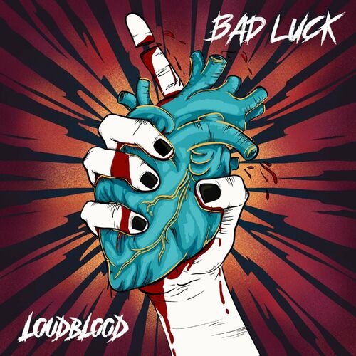 LOUDBLOOD - Bad Luck (2024)