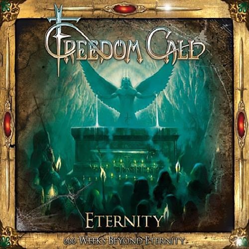 Freedom Call - Еtеrnitу: 666 Wееks Bеуоnd Еtеrnitу [2СD] (2015)