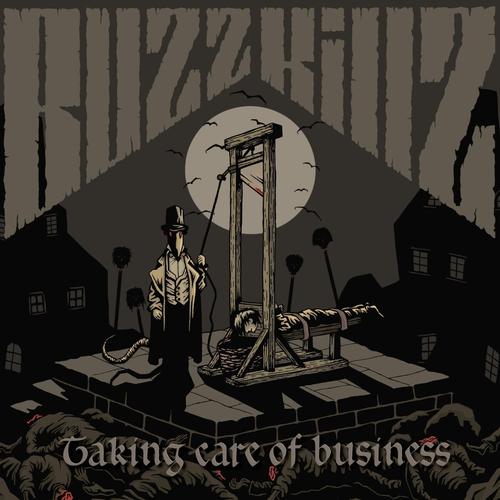 Buzzkillz - Taking Care of Business (2024)