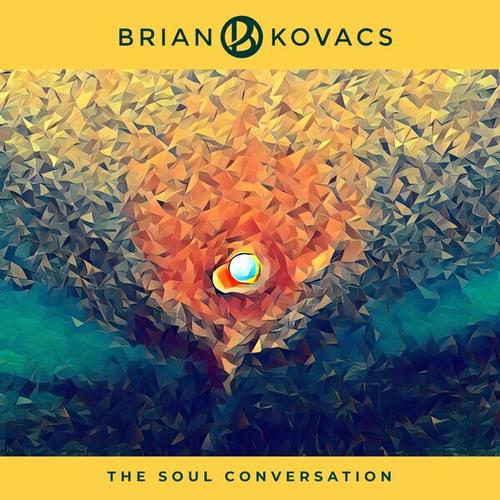 Brian Kovacs (The Cyberiam) - The Soul Conversation (2024)