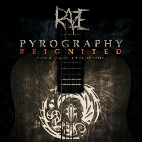 Raze - Pyrography Reignited: Live At Sanctuary Studios (2024)