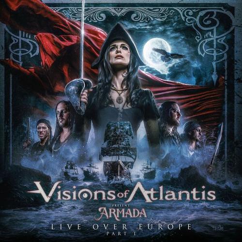 Visions of Atlantis - Armada LIVE Over Europe - Pt. 1 (2024) 320|FLAC