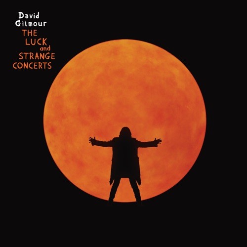 David Gilmour - The Luck and Strange Concerts (Carpe Diem Edition) (2025) 320|FLAC