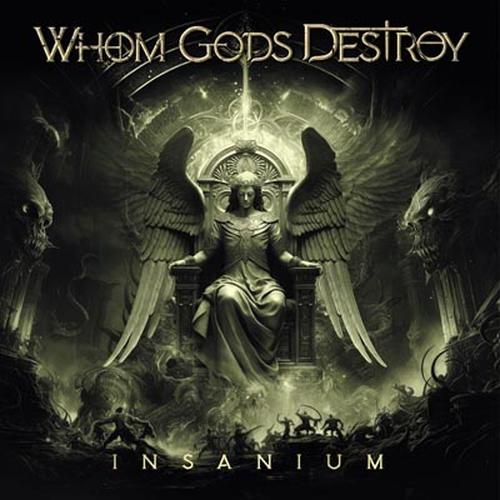 Whom Gods Destroy - Insanium [Deluxe 2CD] (2024) CD Scans