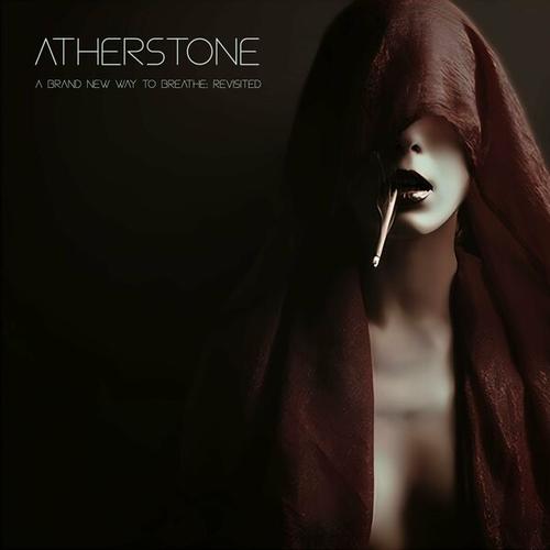Atherstone - A Brand New Way to Breathe: Revisited (2025)