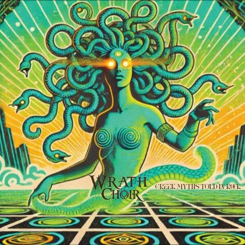 Wrath Choir - Greek Myths Told In Rock (2025)