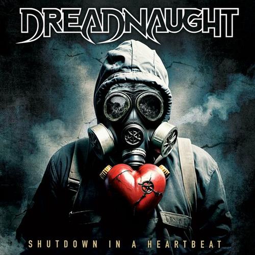 Dreadnaught - Shutdown in a Heartbeat (2025) 320|FLAC