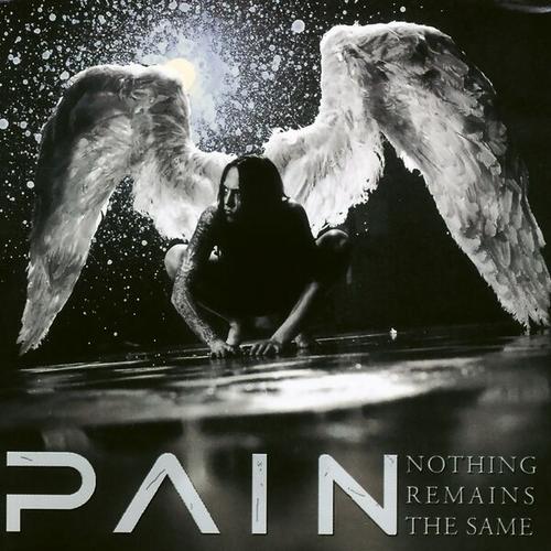 PAIN - Nothing Remains The Same (Remaster 2025) 320|FLAC