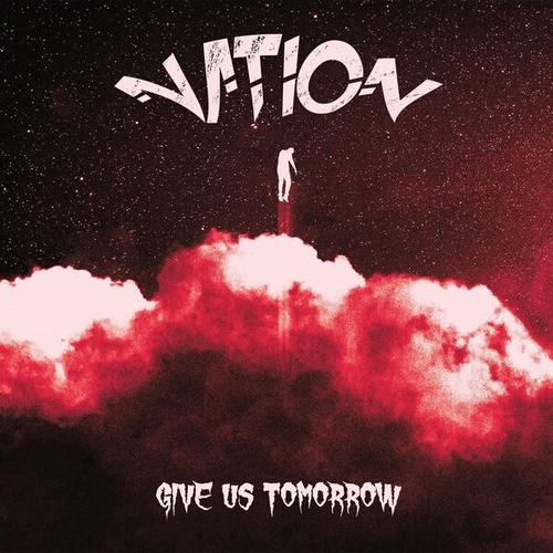 Nation - Give Us Tomorrow (2025)