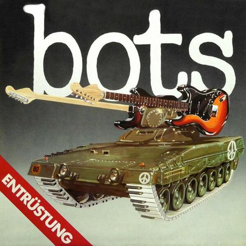 Bots - Entrüstung (Remastered 2025) (2025)