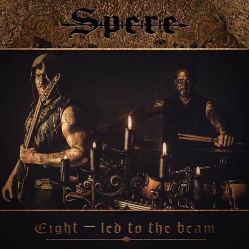 SPERE - Eight – Led To The Beam (2024)