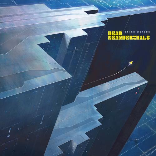 Dead Neanderthals - Other Worlds (2024)